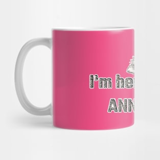 Cattitude: I'm here JUST to ANNOY you Mug